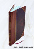 Bound] Anne Volume E. C. 1913 by Allinson... Roads 1913 [Leather from Rome