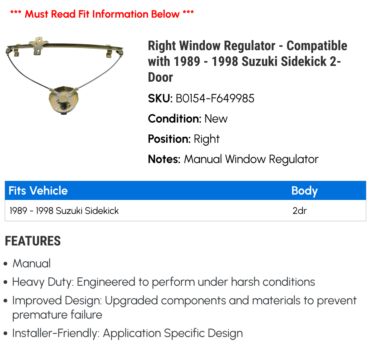 1993 - 1991 1992 Compatible 1996 1997 1990 Suzuki 1998 Right 1994 with Regulator Sidekick 1995 - 1989 2-Door Window